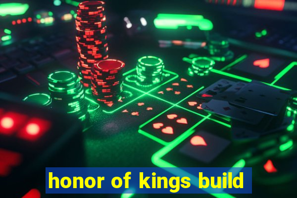 honor of kings build